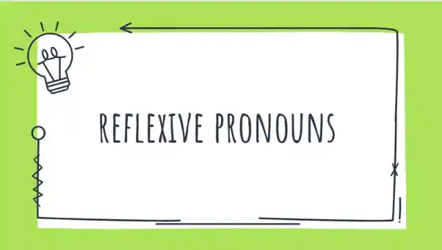 Which of the following is an example of a reflexive pronoun?